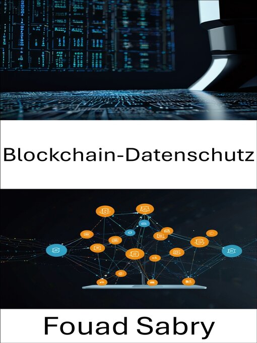 Title details for Blockchain-Datenschutz by Fouad Sabry - Available